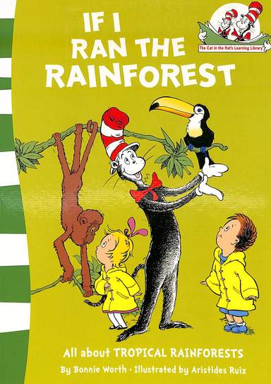 If I Ran The Rain Forest