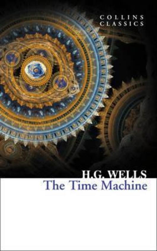 Collins Classics-The Time Machine