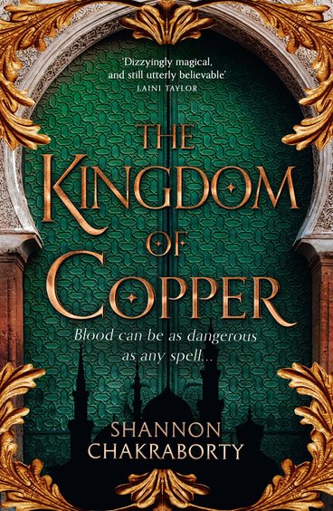The Kingdom of Copper: Book 2 (The Daevabad Trilogy)