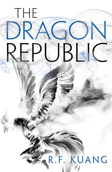 Dragon Republic : The Poppy War Book 2