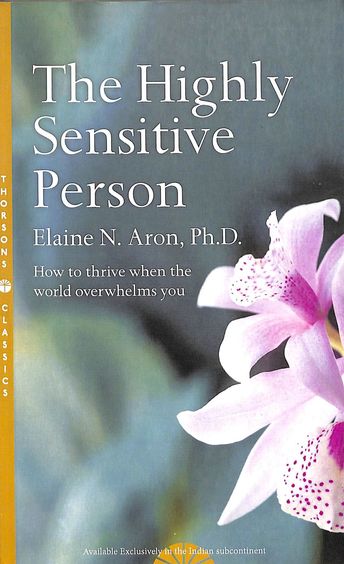 The Highly Sensitive Person