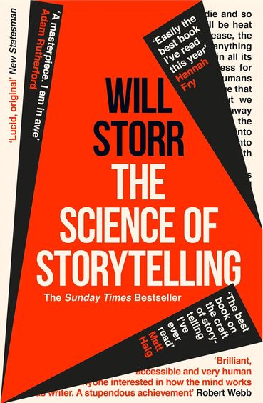 Science Of Storytelling : Why Stories Make Us Human & How To Tell Them Better