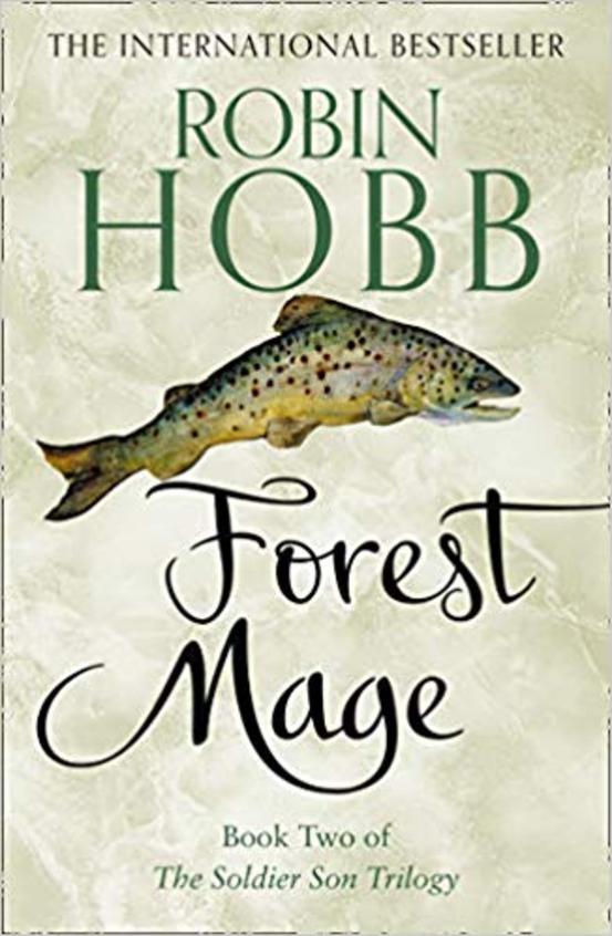 Soldier Son Trilogy 02 : Forest Mage