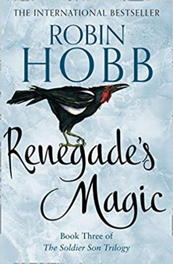 Soldier Son Trilogy 03 : Renegades Magic