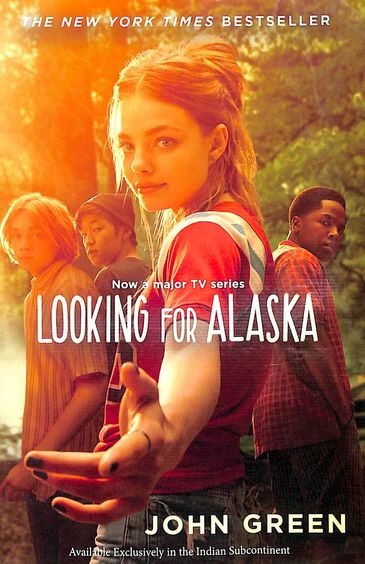 Looking For Alaska Tv Tie In Edition