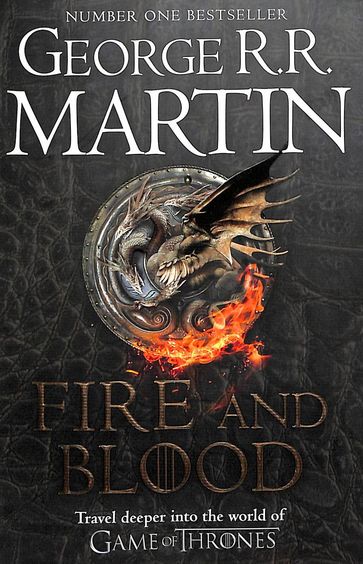 Fire & Blood : Game Of Thrones