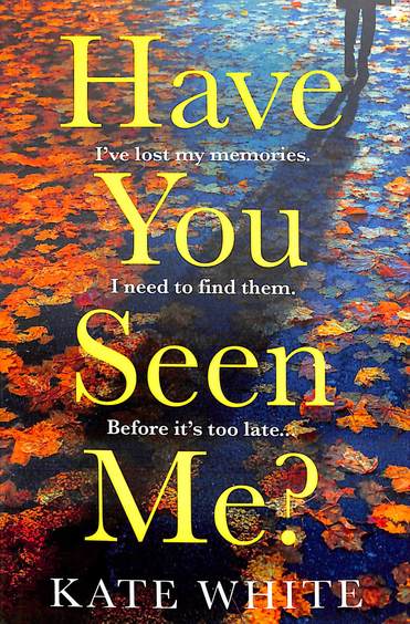 Have You Seen Me