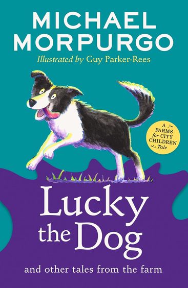 Lucky The Dog & Other Tales From The Farm