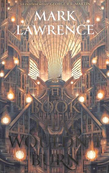 Library Trilogy 01 : The Book That Wouldn?T Burn