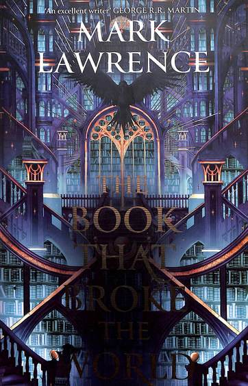 Library Trilogy 02 : The Book That Broke The World