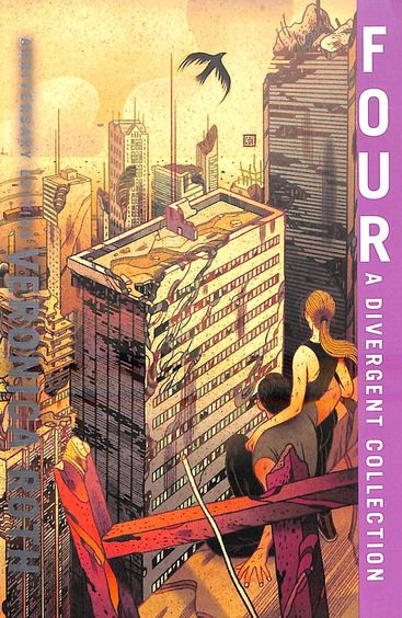 Four : A Divergent Collection Anniversary Edition
