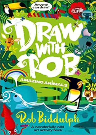 Draw With Rob : Amazing Animals