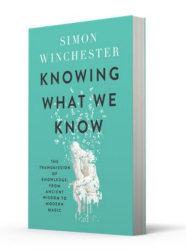 Knowing What We Know : The Transmission Of Knowledge From Ancient Wisdom To Modern Magic
