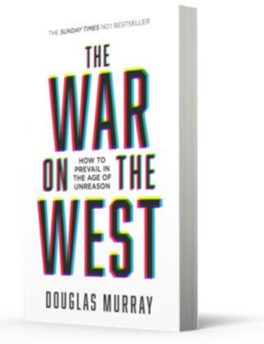 War On The West :  How To Prevail In The Age Of Unreason