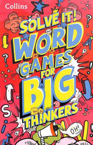 Solve It : Word Games For Big Thinkers