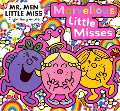 Mr Men Little Miss : The Marvellous Little Misses