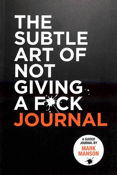Subtle Art Of Not Giving A Fuck Journal Book