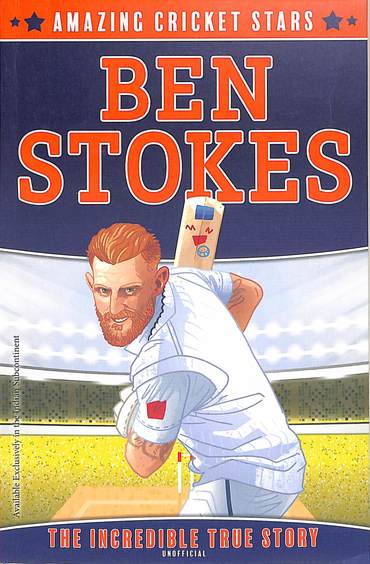 Amazing Cricket Stars 01 : Ben Stokes