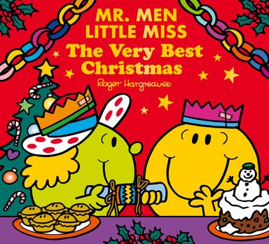 Mr Men Little Miss: The Very Best Christmas: NEW festive illustrated childrens story which makes the perfect stocking filler (Mr Men Little Miss