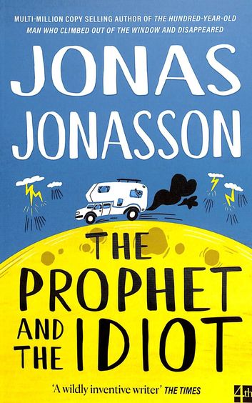 Prophet And The Idiot
