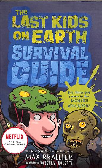 Last Kids On Earth Survival Guide