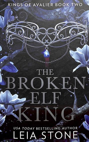 Kings Of Avalier 02 : The Broken Elf King