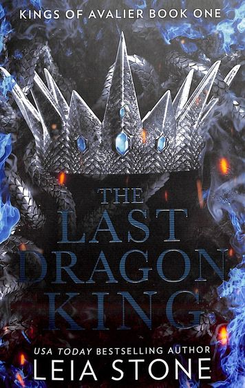 Kings Of Avalier 01 : The Last Dragon King