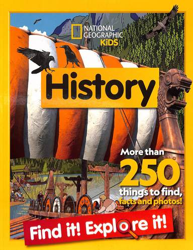 National Geographic Kids History : Find It Explore It