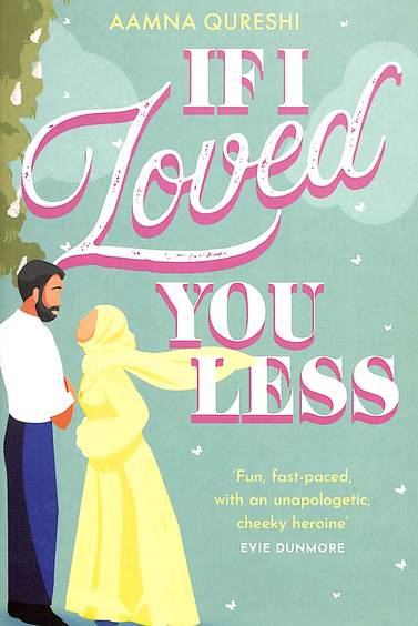 If I Loved You Less