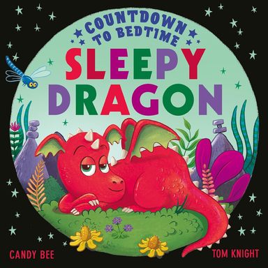 Countdown To Bedtime : Sleepy Dragon