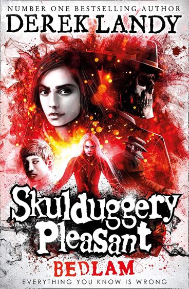 Skulduggery Pleasant (12) Bedlam: An action-packed Sunday Times bestselling book filled with magic and suspense for children ages 11+ 