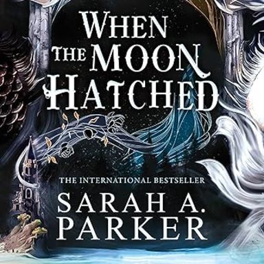 When The Moon Hatched