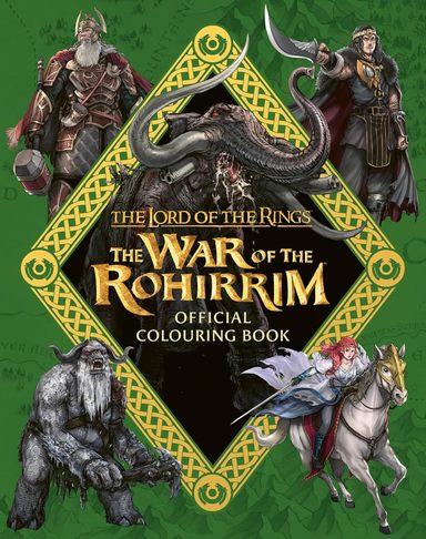 Lord Of The Rings : The War Of The Rohirrim Official Colouring Book