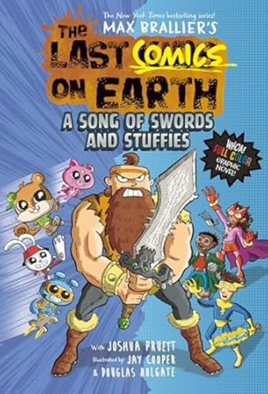 Last Comics On Earth : A Song Of Swords & Stuffies