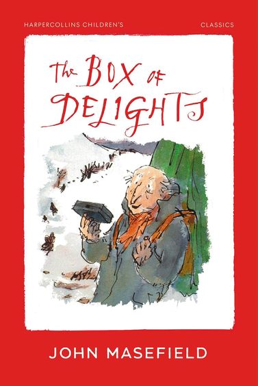 The Box of Delights: A timeless magical adventure, in a new classic edition for 2025 (HarperCollins Childrens Classics) 