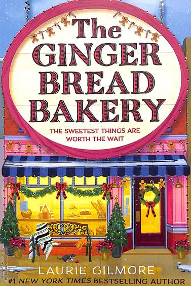 Gingerbread Bakery : The Sweetest Things Are Worth The Wait