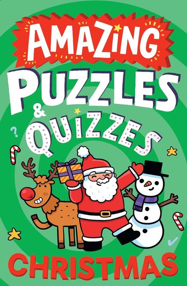 Amazing Christmas Puzzles and Quizzes (Amazing Puzzles and Quizzes for Every Kid)