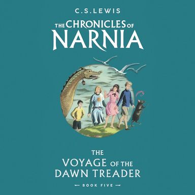 Voyage of the Dawn Treader: The Chronicles of Narnia, Book 5 