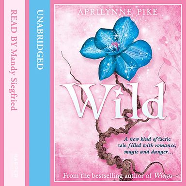 Wild: Laurel, Book 3 