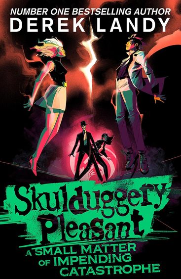 Small Matter Of Impending Catastrophe: Skulduggery Pleasant