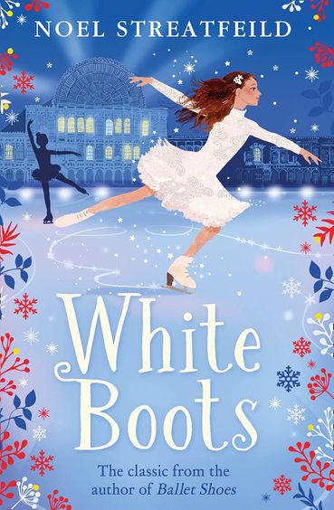 White Boots: A Childrens Classic Story of Ice Skating Rivalry and True Friendship 