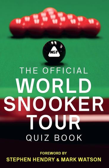 Official World Snooker Tour Quiz Book : 2500 Fiendish Questions