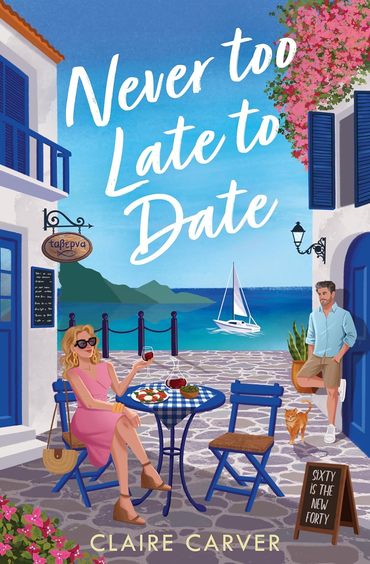 Never Too Late to Date: The Greek Getaways Collection