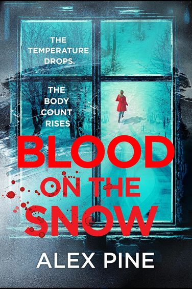 Blood on the Snow (Di James Walker 7)