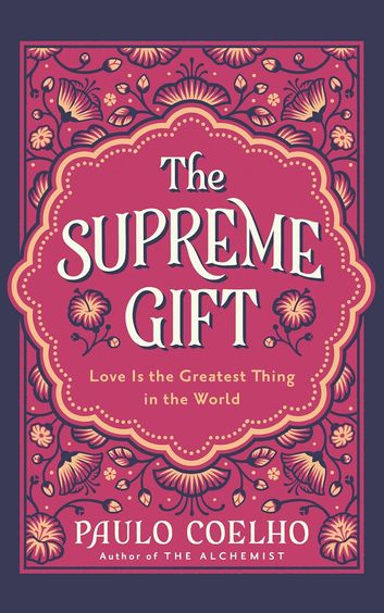 Supreme Gift : Love Is The Greatest Thing In The World