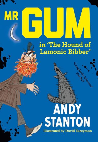 Mr Gum In The Hound Of Lamonic Bibber