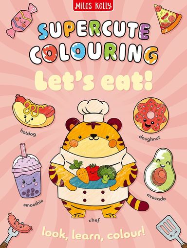 LetS Eat!: Colour And Learn