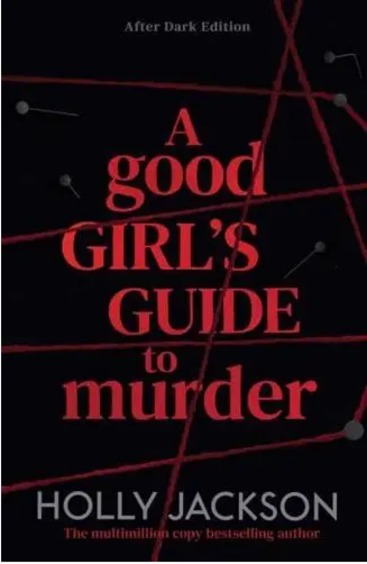 Good Girls Guide To Murder: After Dark After Dark Edition