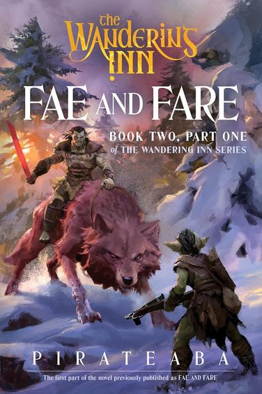 Fae and Fare: The Wandering Inn