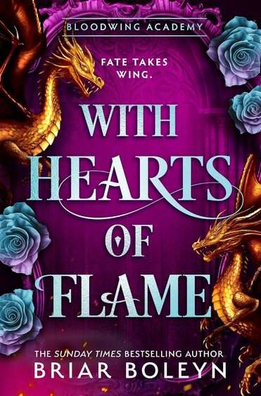 With Hearts of Flame: Bloodwing Academy